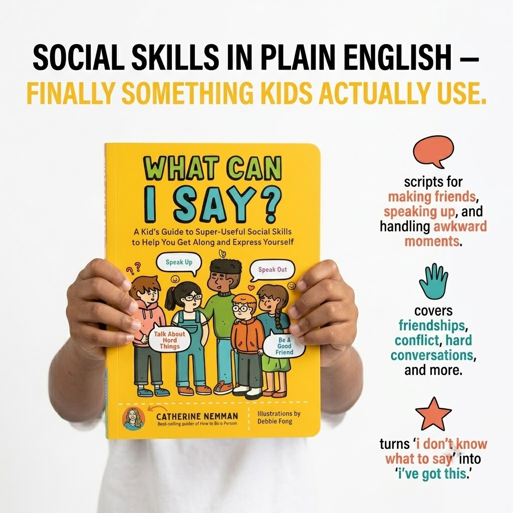What Can I Say?: A Kid's Guide to Social Skills